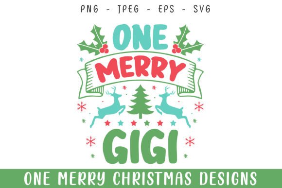 One Merry Gigi Christmas Decorative Graphics & Crafts