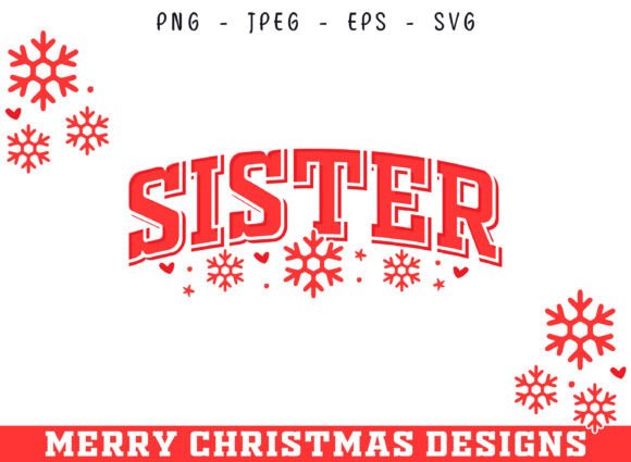 Sister Christmas SVG Graphics for Crafts